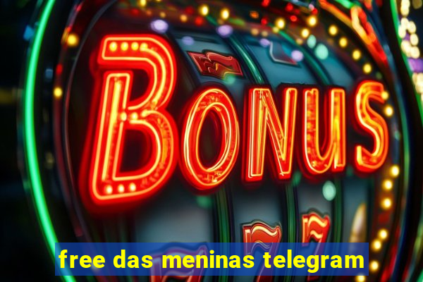 free das meninas telegram